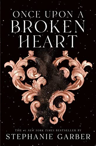 Once Upon a Broken Heart (Once Upon a Broken Heart, 1) Books In Chronological Order
