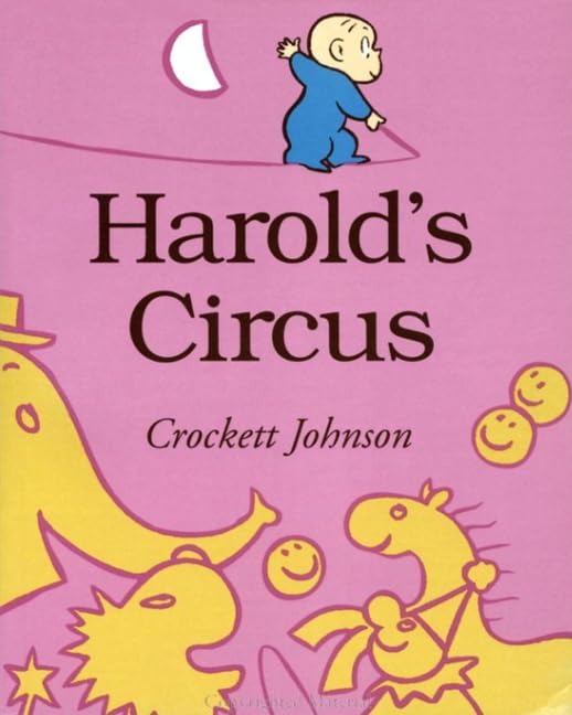 Harold's Circus from Purple Crayon Books in Chronological Order – Complete Guide From Books In Chronological Order