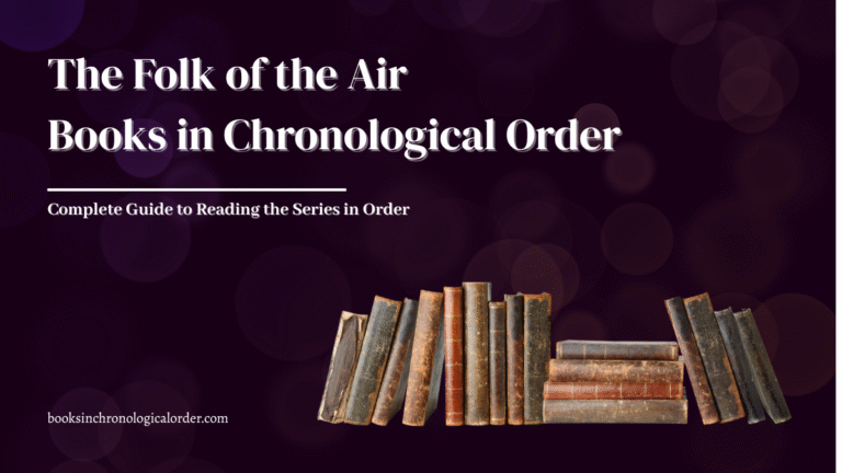 The Folk of the Air Books in Chronological Order – Complete Reading Guide