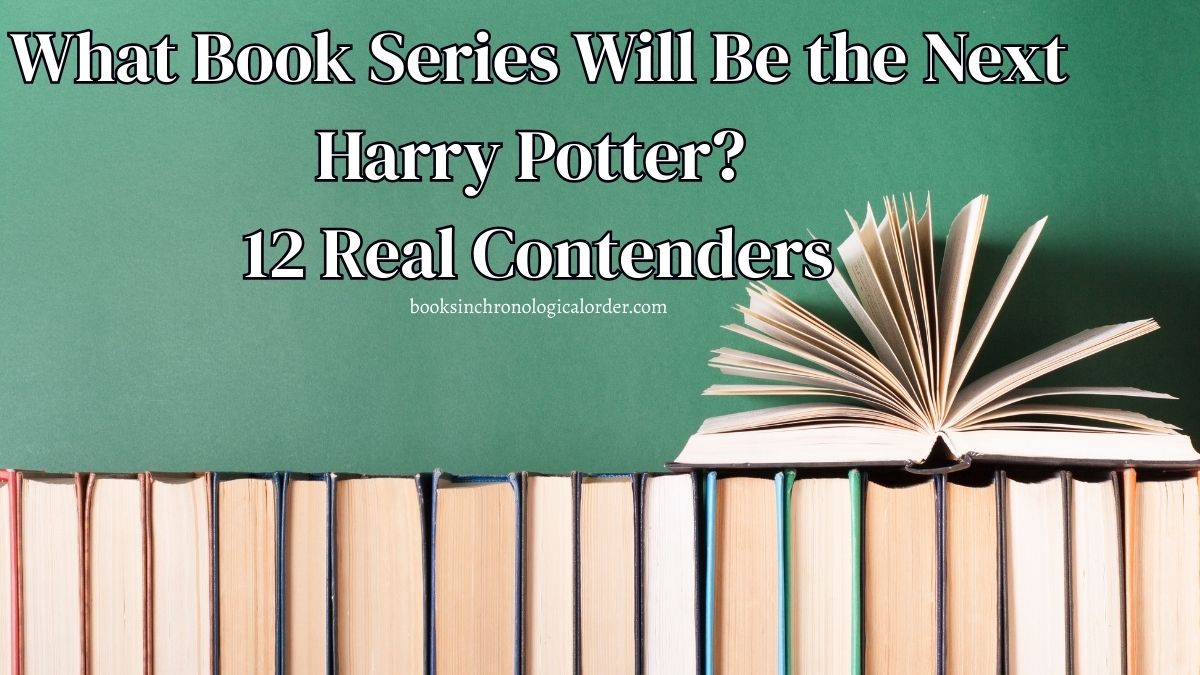 What Book Series Will Be the Next Harry Potter? 12 Real Contenders