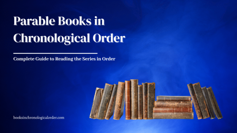 Parable Books in Chronological Order – Complete Reading Guide