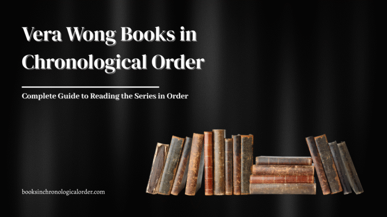 Vera Wong Books in Chronological Order – Complete Reading Guide