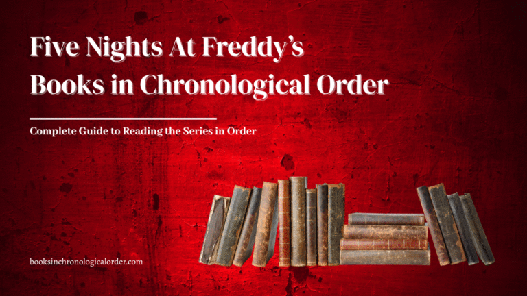 Five Nights At Freddy’s Books in Chronological Order – Complete Reading Guide