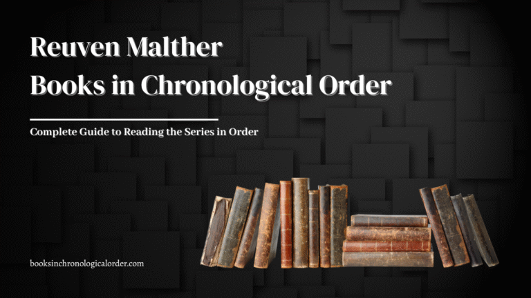 Reuven Malther Books in Chronological Order – Complete Reading Guide