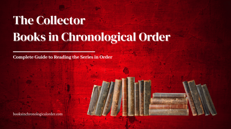 The Collector Books in Chronological Order – Complete Reading Guide