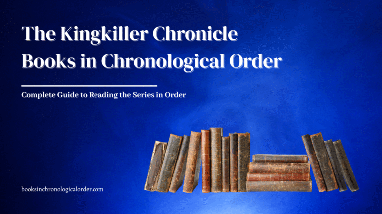 The Kingkiller Chronicle Books in Chronological Order – Complete Reading Guide