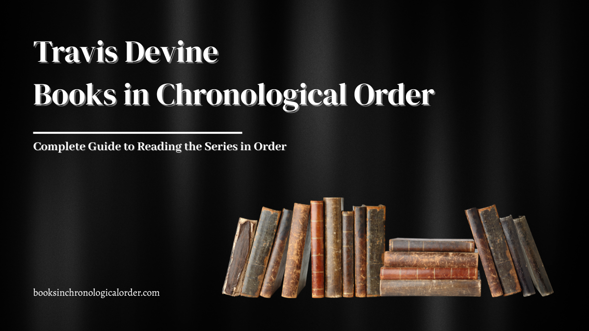 Travis Devine Books in Chronological Order – Complete Reading Guide