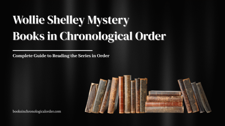 Wollie Shelley Mystery Books in Chronological Order – Complete Reading Guide