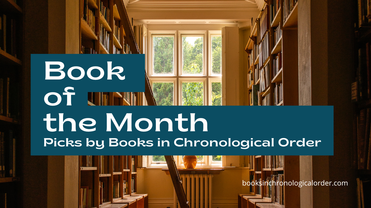Book of the Month – Picks by Books in Chronological Order