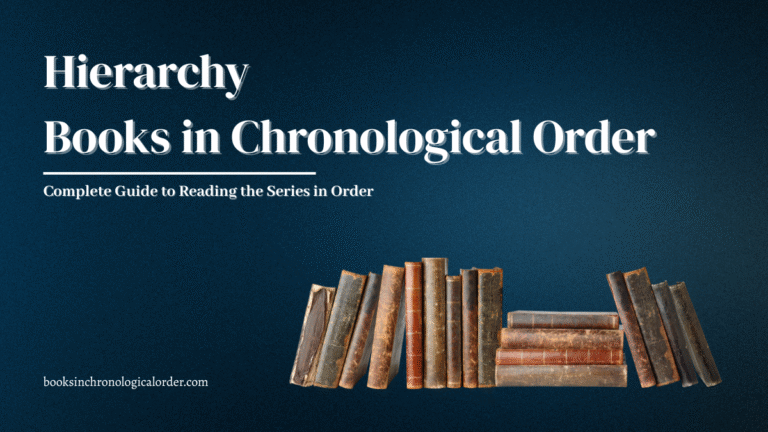 Hierarchy Books in Chronological Order – Complete Reading Guide