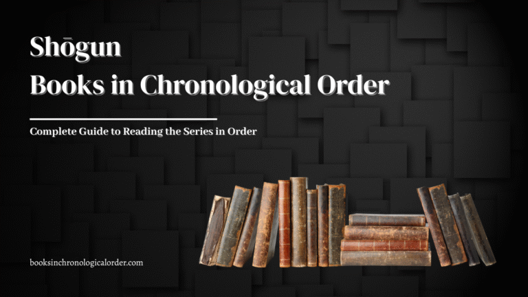 Shogun Books in Chronological Order – Complete Reading Guide