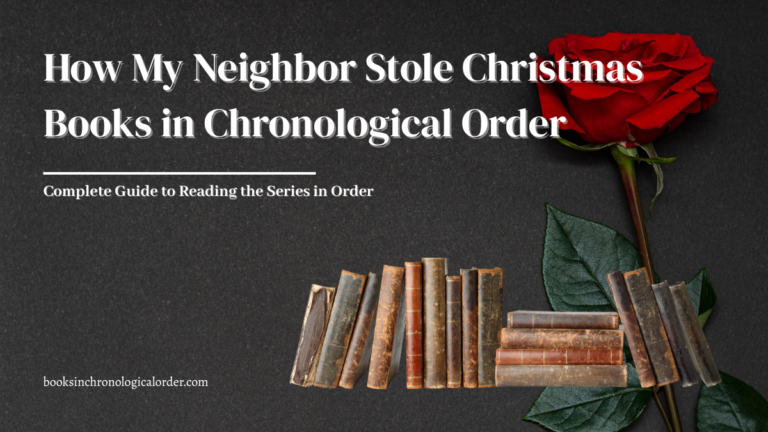 How My Neighbor Stole Christmas Books in Chronological Order – Complete Reading Guide
