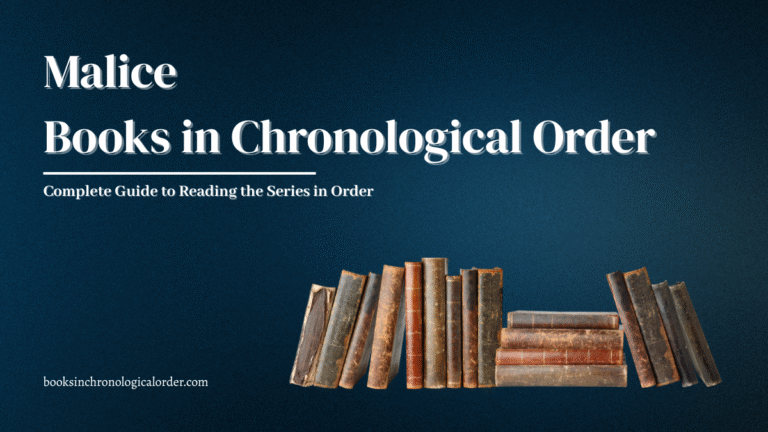 Malice Books in Chronological Order – Complete Reading Guide