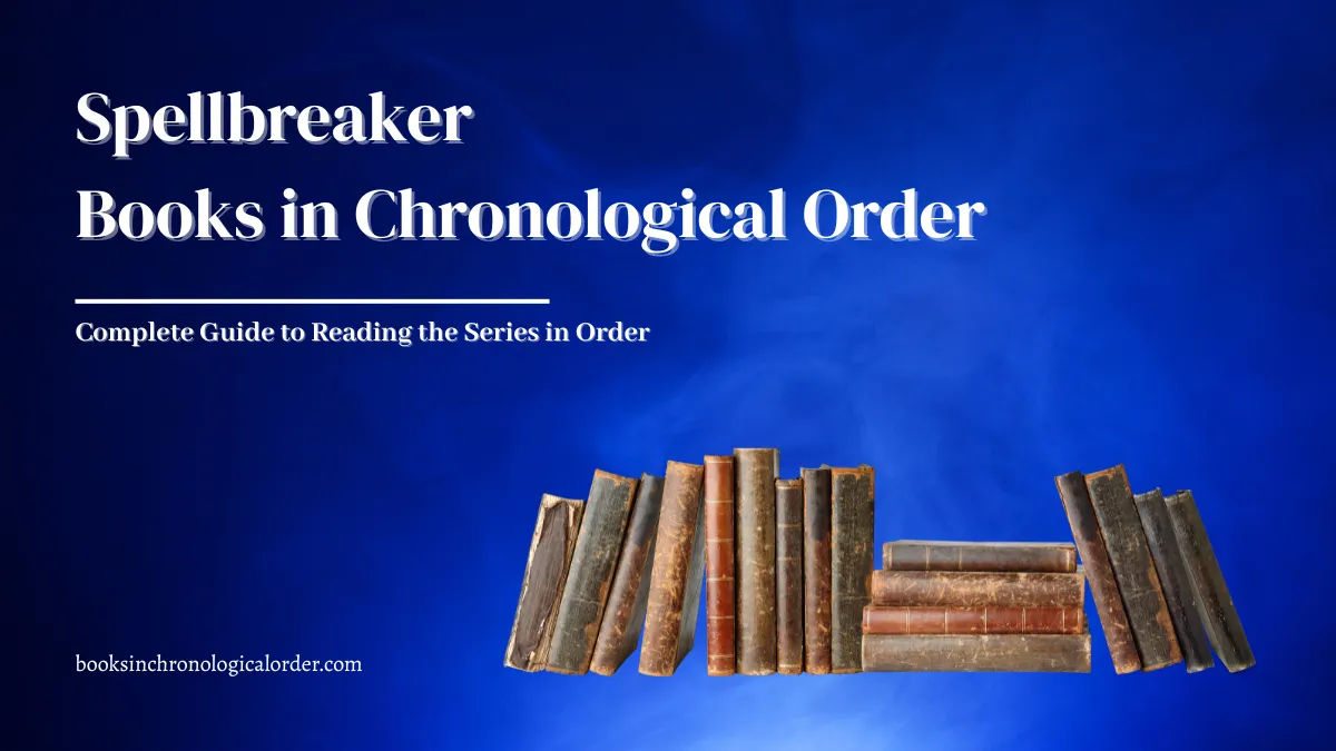 Spellbreaker Books in Chronological Order – Complete Reading Guide