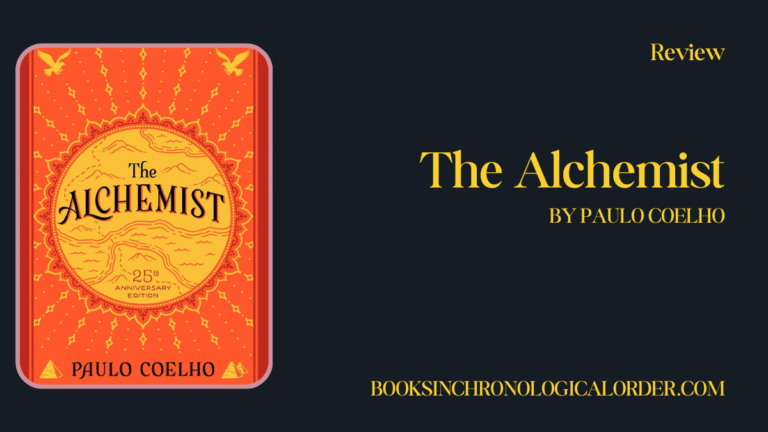 The Alchemist Book Review A Fable About Destiny & Doing From Books In Chronological Order