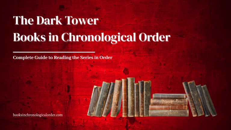 The Dark Tower Books in Chronological Order – Complete Reading Guide