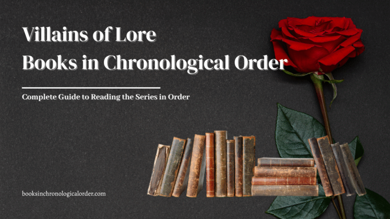 Villains of Lore Books in Chronological Order – Complete Reading Guide